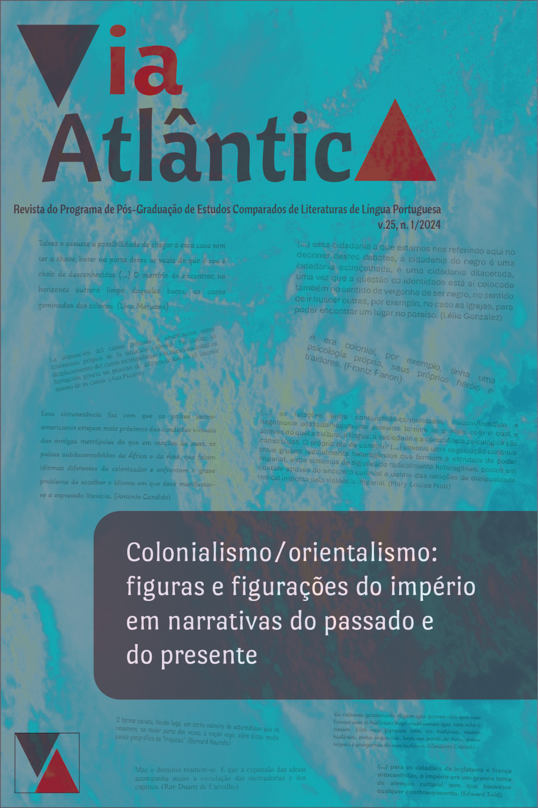 					View Vol. 25 No. 1 (2024): Colonialismo/orientalismo: figuras e figurações do Império em narrativas do passado e do presente
				