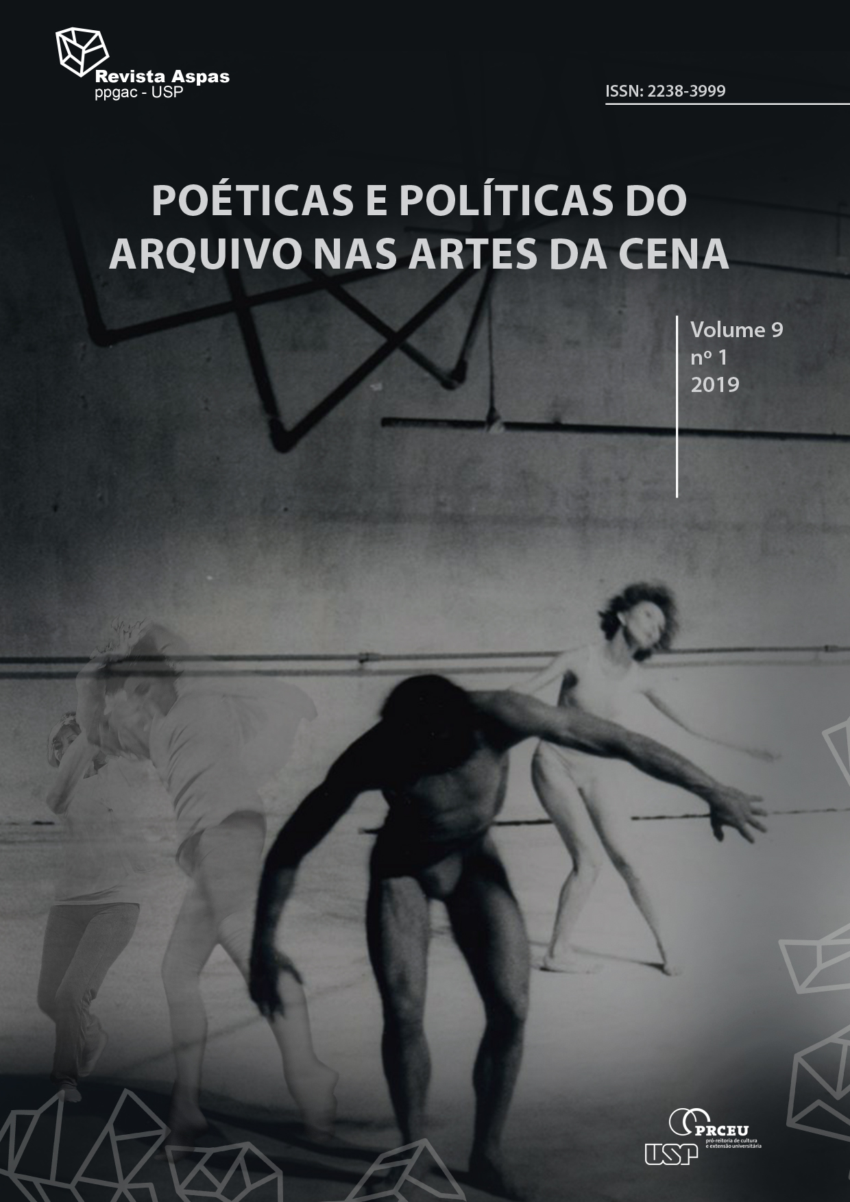 					Visualizar v. 9 n. 1 (2019): Poéticas e políticas do arquivo nas artes da cena
				