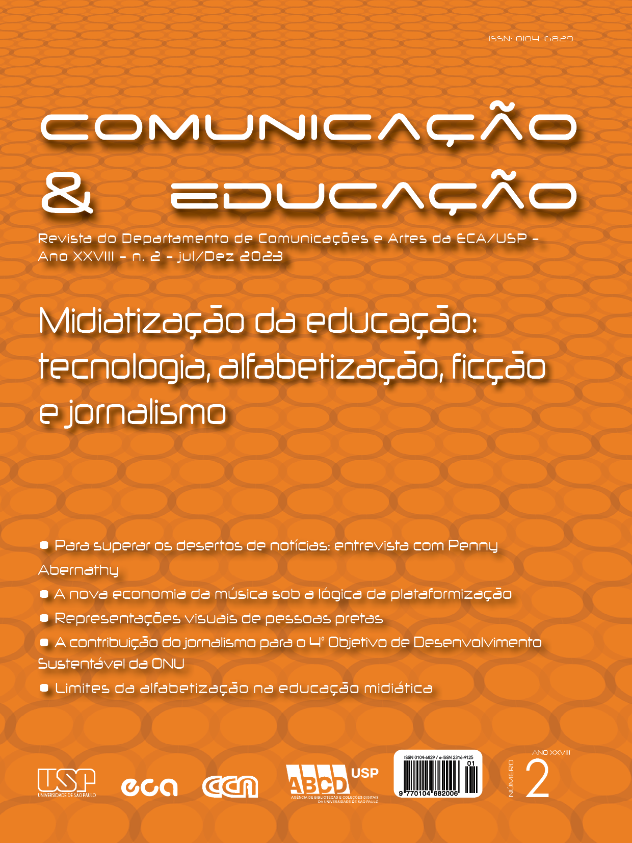 					View Vol. 28 No. 2 (2023): Midiatização da educação: tecnologia, alfabetização, ficção e jornalismo
				