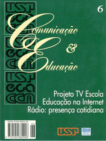 					Visualizar n. 6 (1996): Projeto TV Escola, Educação na Internet, Rádio: presença cotidiana
				
