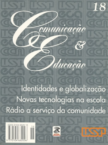 					Visualizar n. 18 (2000): Identidades e globalização, Novas tecnologias na escola, Rádio a serviço da comunidade
				