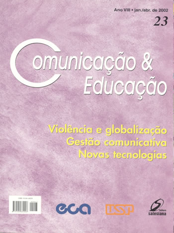 					Visualizar n. 23 (2002): Violência e globalização, Gestão comunicativa, Novas tecnologias
				