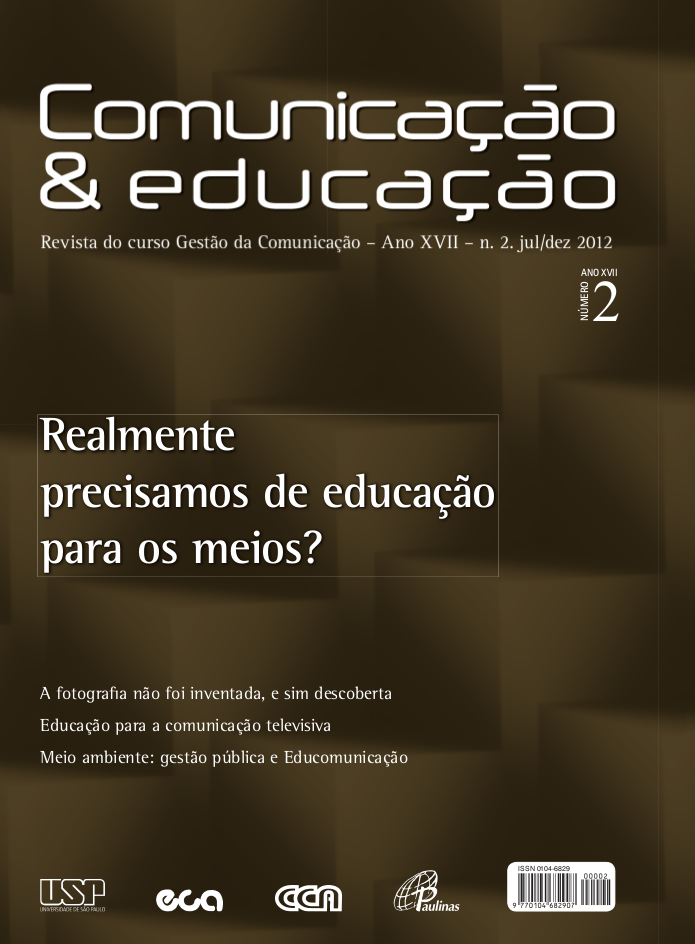 					Visualizar v. 17 n. 2 (2012): Realmente precisamos de educação para os meios?
				