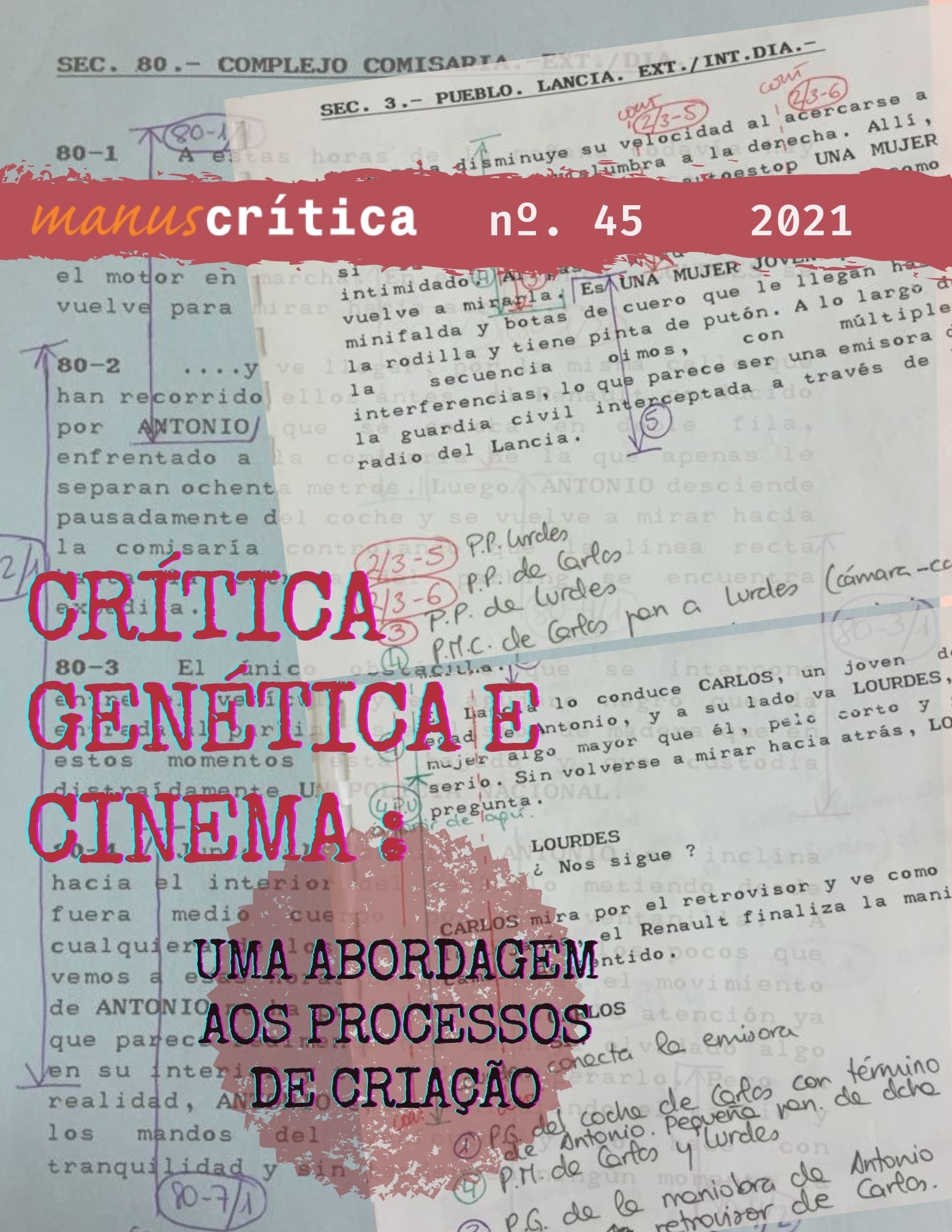 					View No. 45 (2021): Genetic criticism and cinema: an approach to the creation processes
				