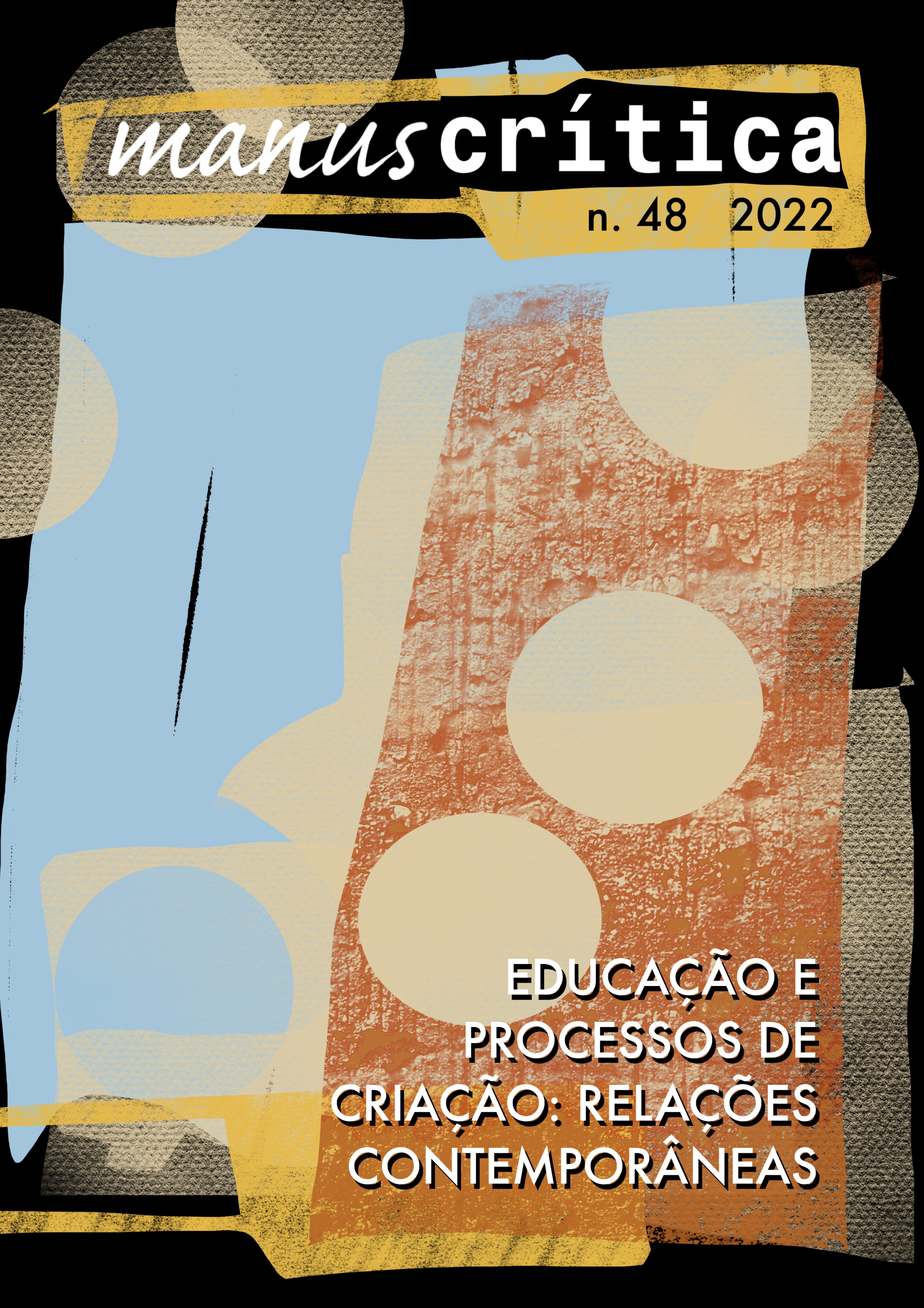 					Ver Núm. 48 (2022): Educação e processos de criação: relações contemporâneas
				