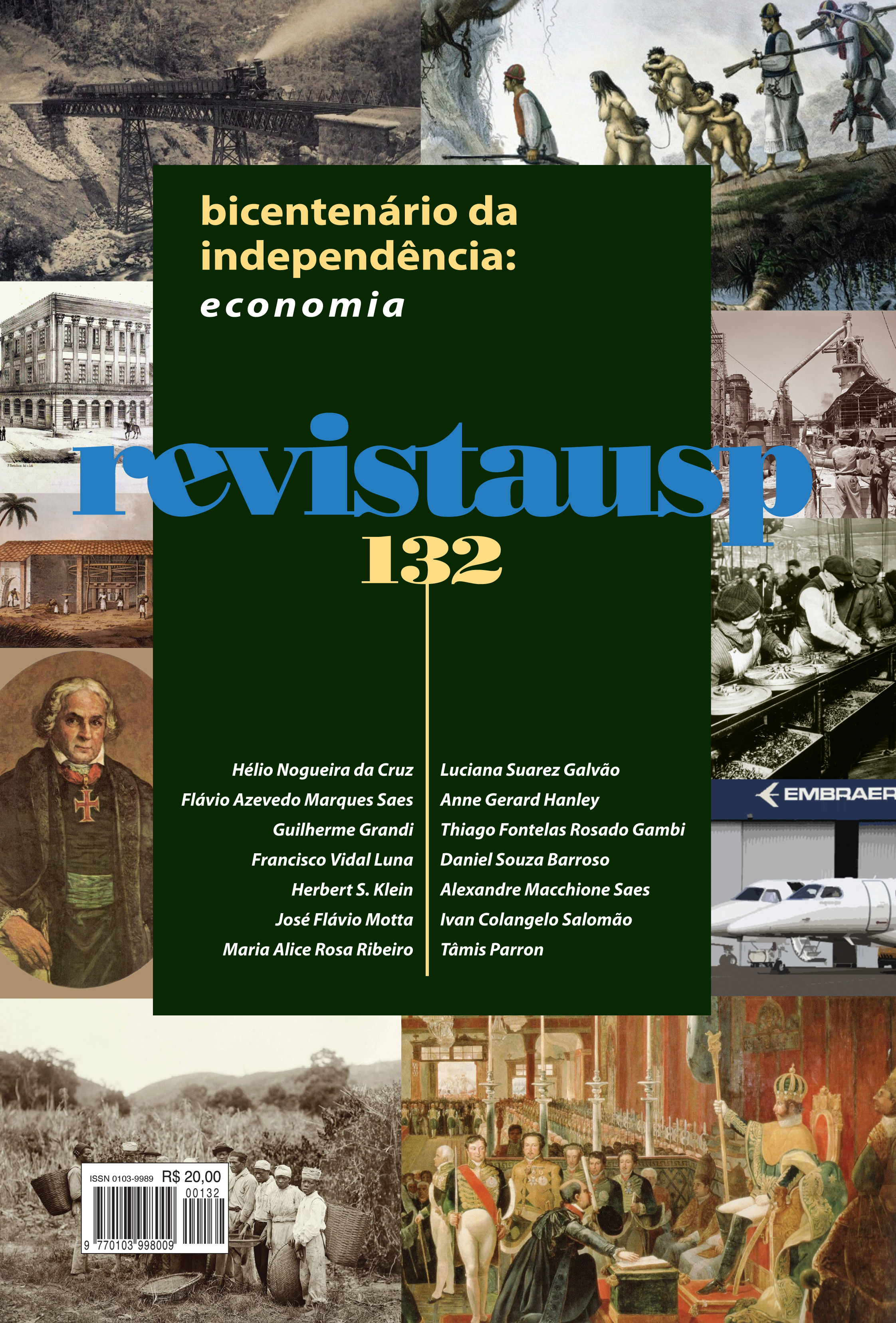 					View No. 132 (2022): BICENTENÁRIO DA INDEPENDÊNCIA: ECONOMIA
				