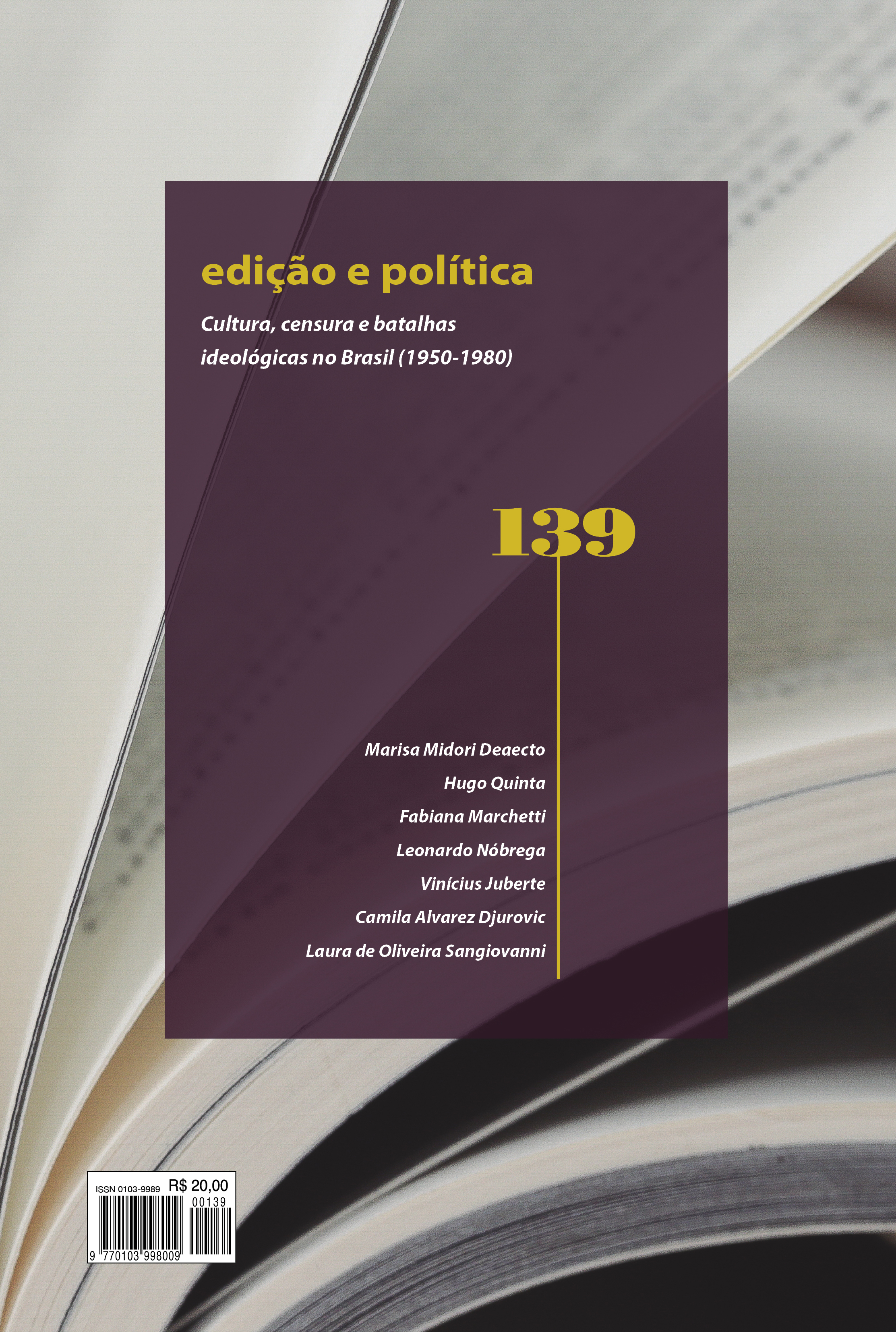 					View No. 139 (2023): EDIÇÃO E POLÍTICA
				
