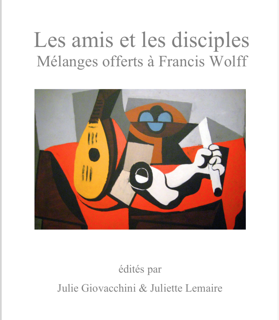 					View Supplementary Volume 1, 2019: Les Amis et les Disciples. Mélanges offerts à Francis Wolff
				